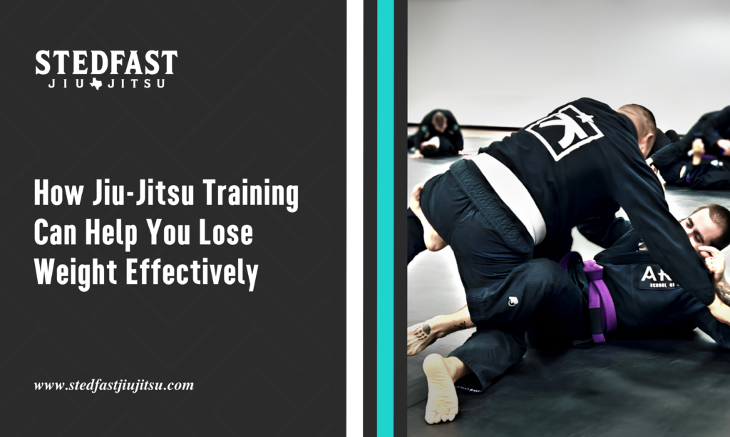 How Jiu-Jitsu Training Can Help You Lose Weight Effectively