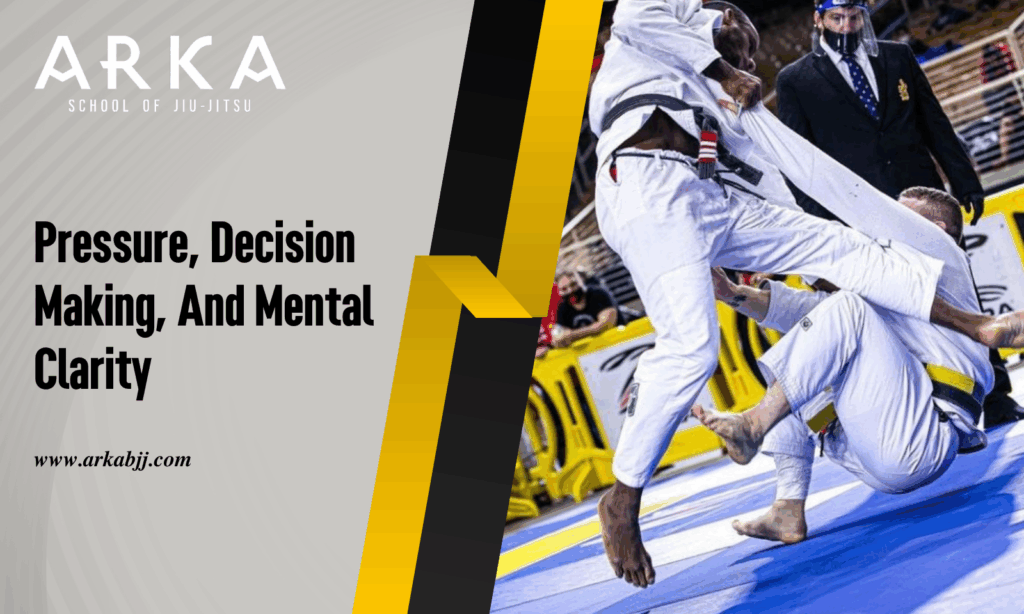 Pressure, Decision Making, And Mental Clarity